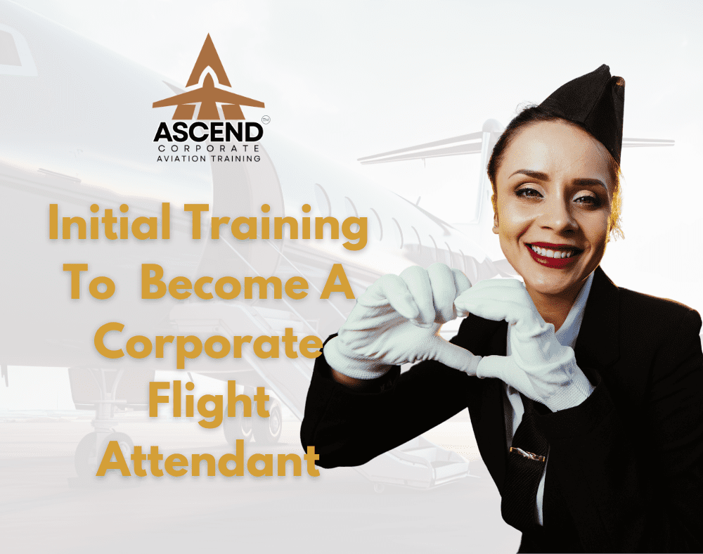 Corporate Flight Attendant-Initial Training